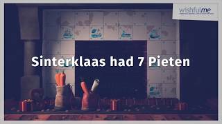 Sinterklaas had 7 pieten [upl. by Carolyne]