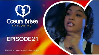 COEURS BRISÉS  Saison 2  Episode 21 VOSTFR [upl. by Naivatco]