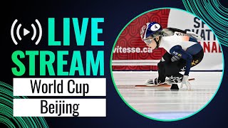 LIVE  World Cup session  Beijing 2023  ShortTrackSkating [upl. by Anad]