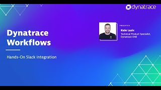 Dynatrace Workflows HandsOn Slack Integration [upl. by Noryak737]