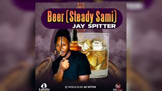 Beer Steady Sami🍺  JAY SPITTER Official Audio [upl. by Aila549]