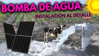 INSTALACIÓN paso a paso de BOMBA SOLAR de agua 💦 Como extraer agua de pozo con ENERGÍA RENOVABLE [upl. by Serles226]