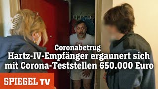 Coronabetrug HartzIVEmpfänger ergaunert sich mit CoronaTeststellen 650000 Euro  SPIEGEL TV [upl. by Nyrek60]