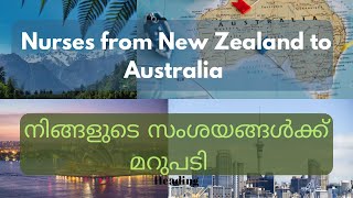 Nurses നു New Zealand Registration കിട്ടിയിട്ട് Australia ക്ക് പോവാൻ  Answer to your Questions [upl. by Fulvi]