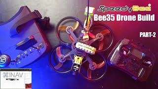 Speedybee bee35 drone build English Part 2speedybee cinewhoop inav configuración diydot3dtech [upl. by Nottirb]