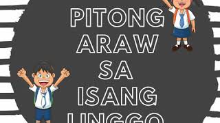 PITO PITO PITONG ARAW SA ISANG LINGGO [upl. by Cristoforo]