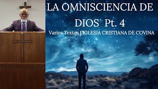 La Omnisciencia de Dios Pt 4 [upl. by Aneehs427]