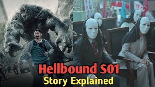 Hellbound Season 1 Recap  Hellbound Season One Story in Hindi  Must Watch Before Season 2 [upl. by De Witt814]