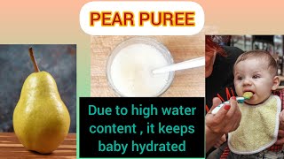 How to Make Pear Puree  Baby Food  Starting from 6 months [upl. by Reivilo568]