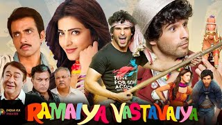 Ramaiya Vastavaiya Full Movie in HD 2013  Girish Kumar Shruti Haasan in Hindi Dubbed [upl. by Yenahc]