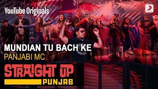 Mundian Tu Bach Ke  Panjabi MC  Straight Up Punjab [upl. by Lais]