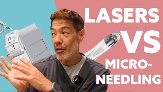 Microneedling vs Lasers  Which is Better  Dr Davin Lim [upl. by Ydorb250]