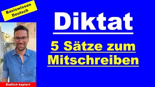 Rechtschreibung verbessern  Diktat  5 Sätze zum Mitschreiben [upl. by Hairahs909]