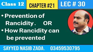 Prevention of Rancidity  How Rancidity is prevented  Pashto  NASIBZADASSS [upl. by Kerge793]