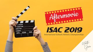 ISAC 2019  Aftermovie [upl. by Ulises]