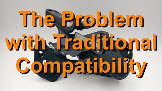 The Problem with Traditional Compatibility [upl. by Noram]