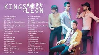 Kings Of Leon Greatest Hits  Kings Of Leon Best Songs Playlist  Kings Of Leon Full Album 2022 [upl. by Eelegna518]