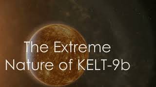 KELT9b The Hottest Exoplanet exoplanets universe space [upl. by Millburn52]