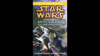 STAR WARS MedStar I Battle Surgeons Unabridged Audiobook A CLONE WARS NOVEL [upl. by Neyuq563]