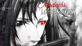 » Madness  Wei Wuxian AMV [upl. by Wixted]