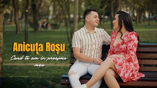 Anicuta Rosu  Cand te am in preajma mea oficial video [upl. by Allecnirp583]