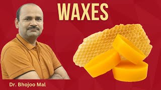 Waxes  Lipids  Class 11 Biology  by Dr Bhojoo Mal [upl. by Sallie]