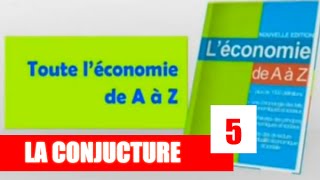 Economie de A à Z  Quest ce que la conjoncture économique [upl. by Ulda]