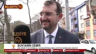 İSTANBUL GÜNGÖREN BELEDİYE BAŞKAN ADAYI  BÜNYAMİN DEMİR İLE RÖPORTAJIMIZ  AK PARTİ [upl. by Daphie]