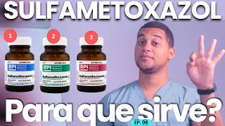 SULFAMETOXAZOL PARA QUE SIRVE  3 COSAS [upl. by Atnek]