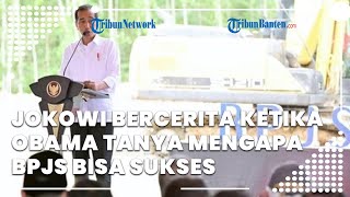 Jokowi Bercerita Ketika Obama Tanya Mengapa BPJS Bisa Sukses Sementara Obamacare di AS Tidak [upl. by Charmion13]