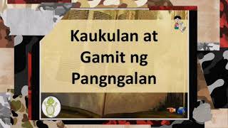 KAUKULAN O GAMIT NG PANGNGALAN [upl. by Nynnahs]