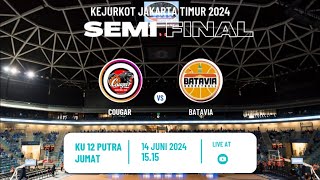 SEMI FINAL  COUGAR VS BATAVIA  KU12 PUTRA KEJURKOT PERBASI JAKARTA TIMUR 2024 [upl. by Adnuhsor]