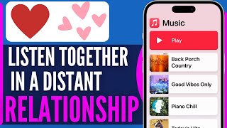 How To Listen To Songs Together In Long Distance Relationship 2024 [upl. by Leber]