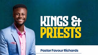 KINGS amp PRIESTS  PASTOR FAVOUR RICHARDS [upl. by Ackerley]