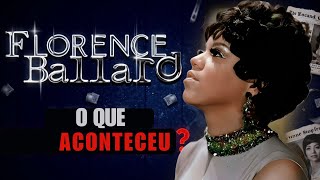 O Que Aconteceu com Florence Ballard A História Esquecida do The Supremes [upl. by Kcirtapnaes993]