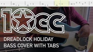 10cc  Dreadlock Holiday Bass Cover with Tabs [upl. by Jacky]