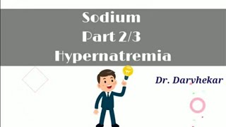 Sodium part 23 Hypernatremia [upl. by Esilanna]