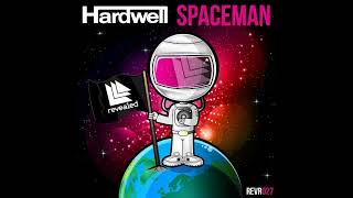 Hardwell  Spaceman HQ [upl. by Anaujit]