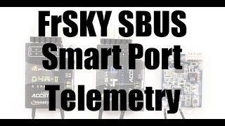 FrSky SBUS and Telemetry Setup [upl. by Zaslow]