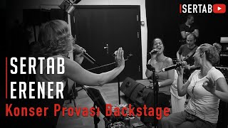 Sertab Erener  Konser Provası Backstage [upl. by Anitram]