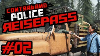 Mein erstes Opfer 🎮 Contraband Police 002 🎮 Deutsch HD [upl. by Jill]