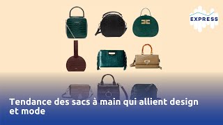 Tendance des sacs à main qui allient design et mode [upl. by Gavra]