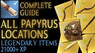 Assassins Creed Origins  All 25 Papyrus locations Legendary items  21k XP [upl. by Kaya]