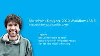 SharePoint Designer 2010 Workflow Workshop LAB 6 [upl. by Ennove820]