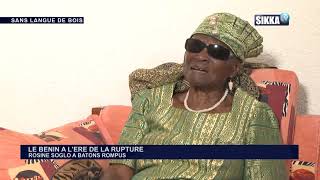 SANS LANGUE DE BOIS 11 11 18  ROSINE SOGLO  LE BENIN A LERE DE LA RUPTURE [upl. by Knowland]