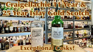 Craigellachie 11 Exceptional Cask amp 25 Year Islay Gold Scotch [upl. by Soisanahta375]