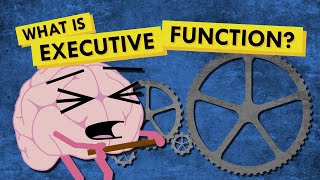 What is Executive Function and Why Do We Need it [upl. by Maris]