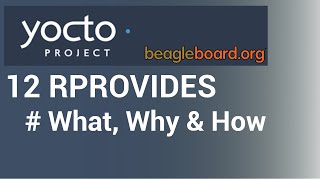 Yocto Tutorial  12 Demystifying RPROVIDES  With Easy to Understand Examples [upl. by Cacilia]
