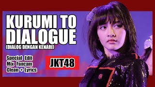 Clean  Lirik JKT48  Kurumi to Dialogue  Team J [upl. by Aya]