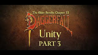 Daggerfall UnityPart 3Working For Arkay [upl. by Einiffit20]